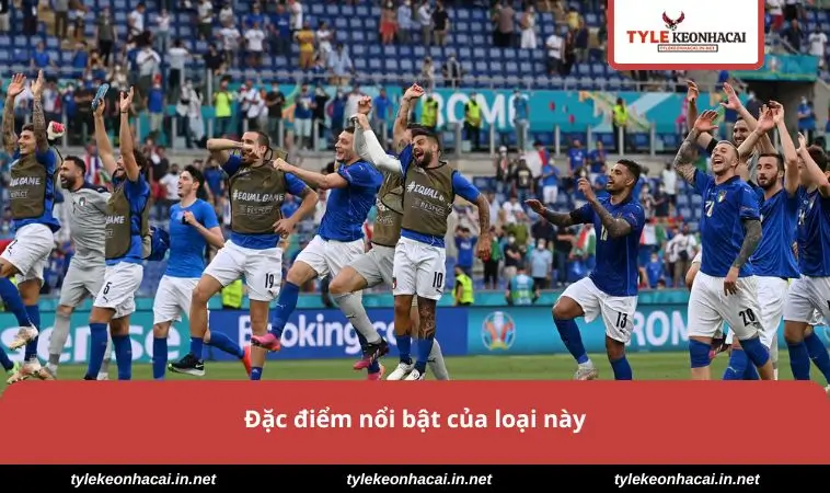 Kèo Bóng Đá Ý – Phân Tích Tỷ Lệ Và Dự Đoán Chuẩn Xác Serie A 1 Đặc điểm nổi bật của loại này
