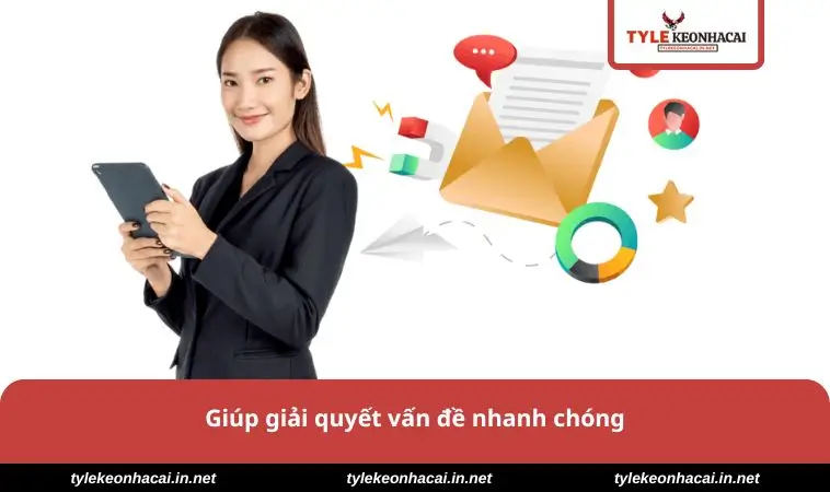 Giải quyết nhanh chóng vấn đề