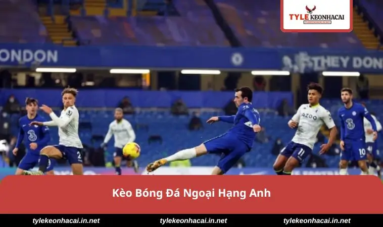 keo-bong-da-ngoai-hang-anh
